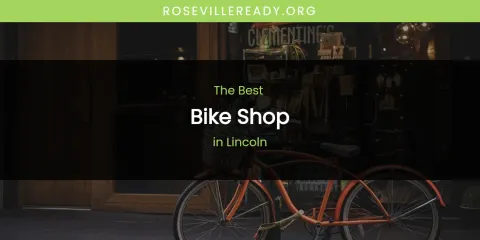 Lincoln's Best Bike Shop