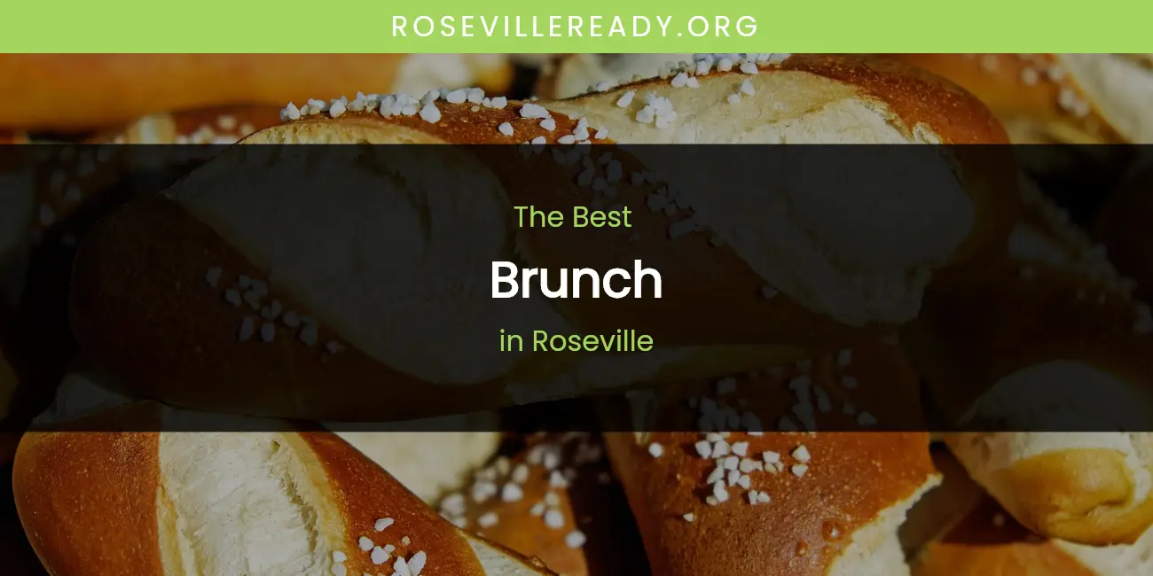Discover the Best Brunch in Roseville featured
