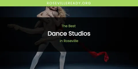 Roseville's Best Dance Studios