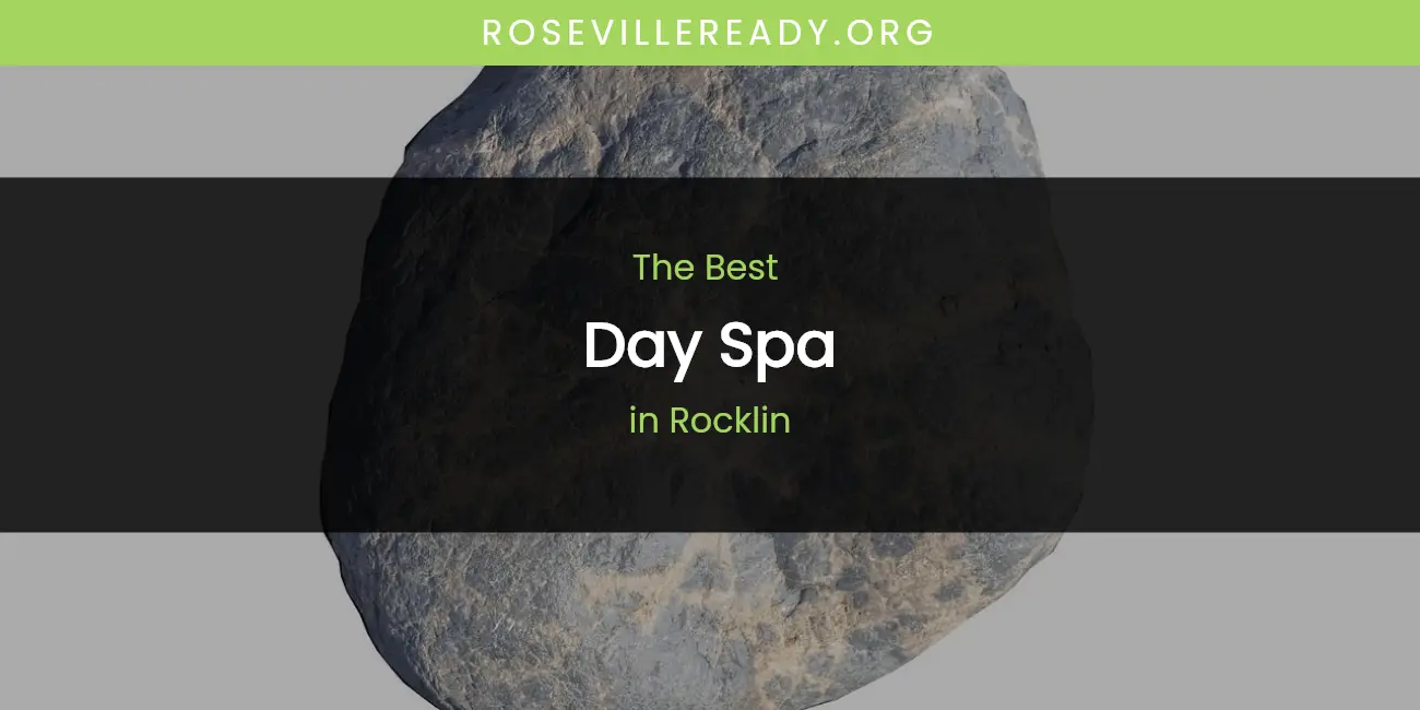 Rocklin's Best Day Spa featured