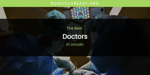 Discover the Best Doctors in Lincoln