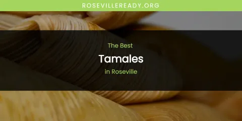 Roseville's Best Tamales